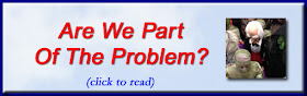http://mindbodythoughts.blogspot.com/2016/12/are-we-part-of-problem.html