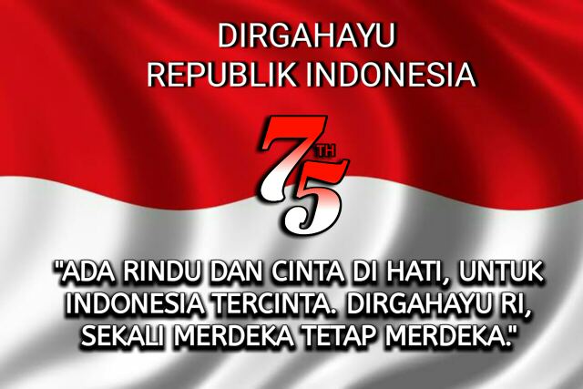 50 Kata Kata Ucapan Selamat Hari Kemerdekaan Indonesia 17 Agustus 2020 Hut Ri Ke 75 Melex Id