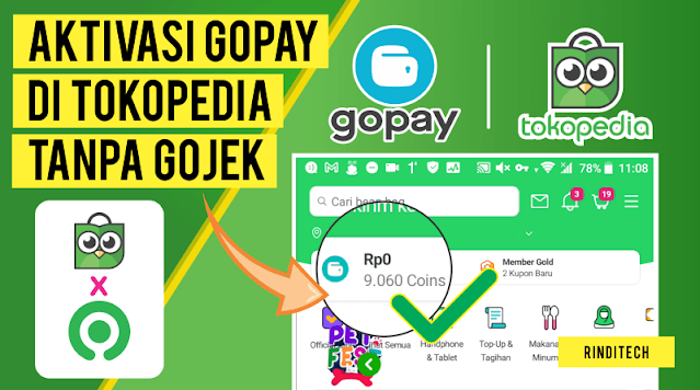 Cara Aktivasi GoPay di Tokopedia Tanpa Install Aplikasi Gojek