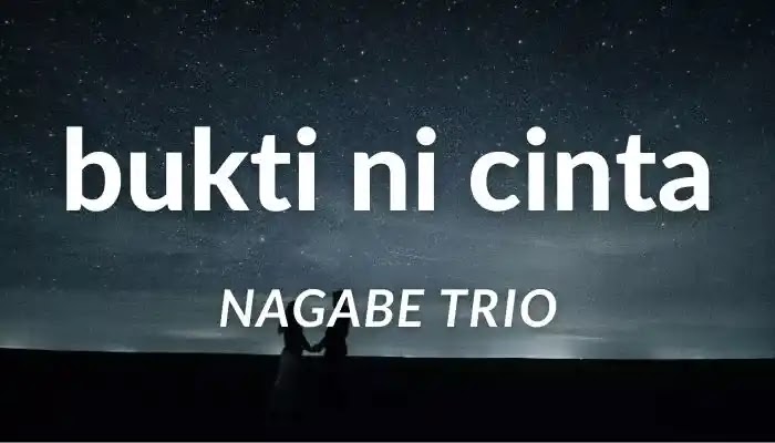 Lirik Lagu Buktini Cinta Nagabe Trio Chordneto Com Chordneto Lirik Lagu Buktini Cinta Nagabe Trio Chordneto Com Chordneto