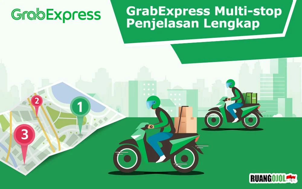 Apa itu GrabExpress Multi-stop? Cek Penjelasan dan Keuntungannya