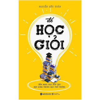 Để Học Giỏi (Tái Bản 2020) - Cẩm Nang Học Tốt Cho Học Sinh Trung Học Phổ Thông ebook PDF EPUB AWZ3 PRC MOBI