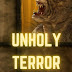 "UNHOLY TERROR: A SHORT STORY COLLECTION" RELEASED TODAY ON AMAZON!