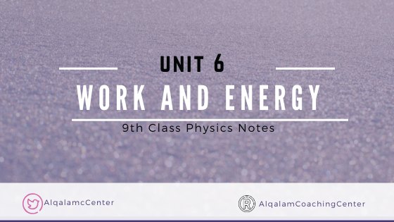 9th Class Physics Notes For Work And Energy