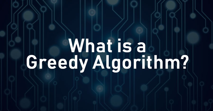 Greedy Algorithm - Introduction