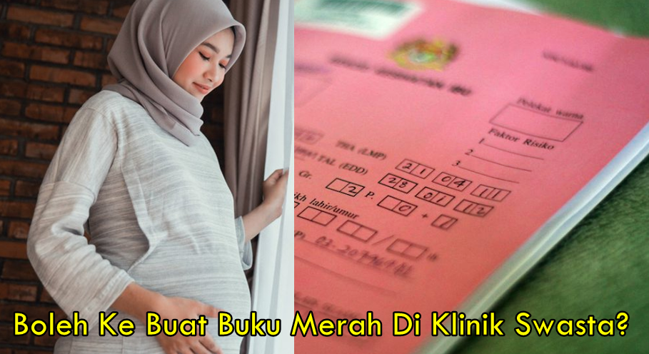 Boleh Ke Buat Buku Merah Di Klinik Swasta Untuk Check Kehamilan