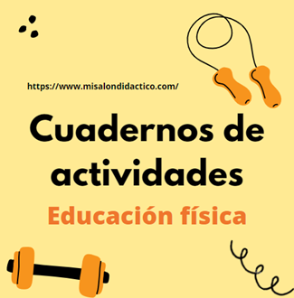 Cuadernos de de actividades - Educación Física | MATERIAL DIDÁCTICO PRIMARIA