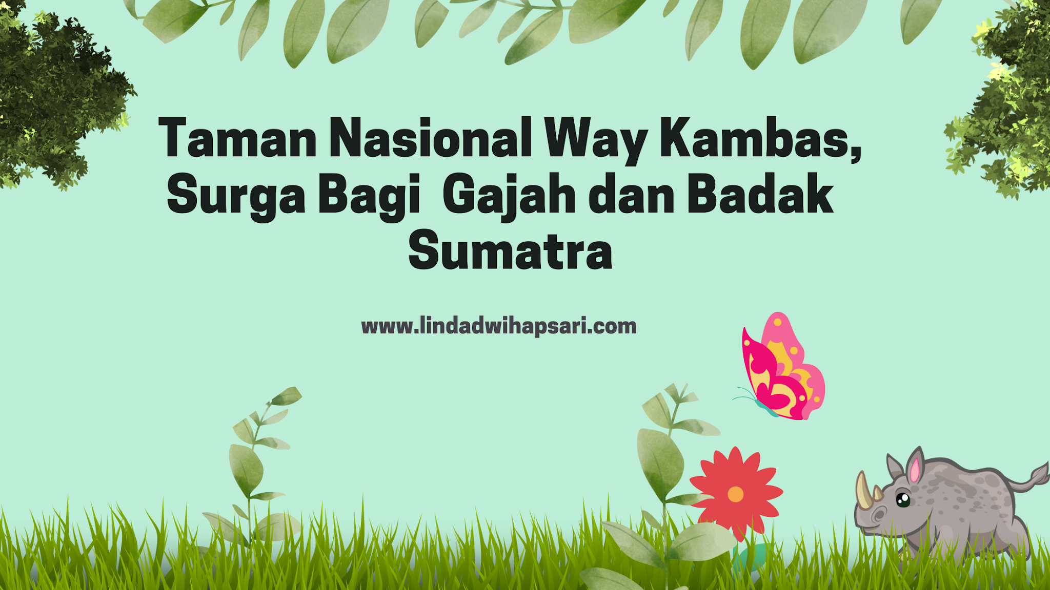 Taman nasional way kambas terletak di provinsi