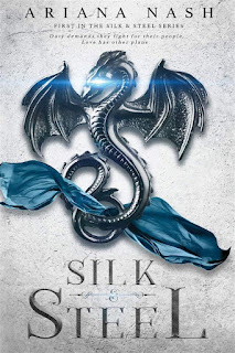 Silk & Steel | Silk & Steel #1 | Ariana Nash