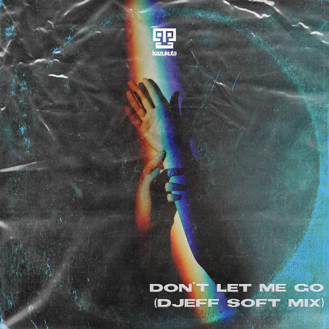 DJEFF & Black Motion - Don't Let Me Go (Djeff Soft Mix) 