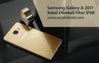 Samsung Galaxy Anti Air Terbaru