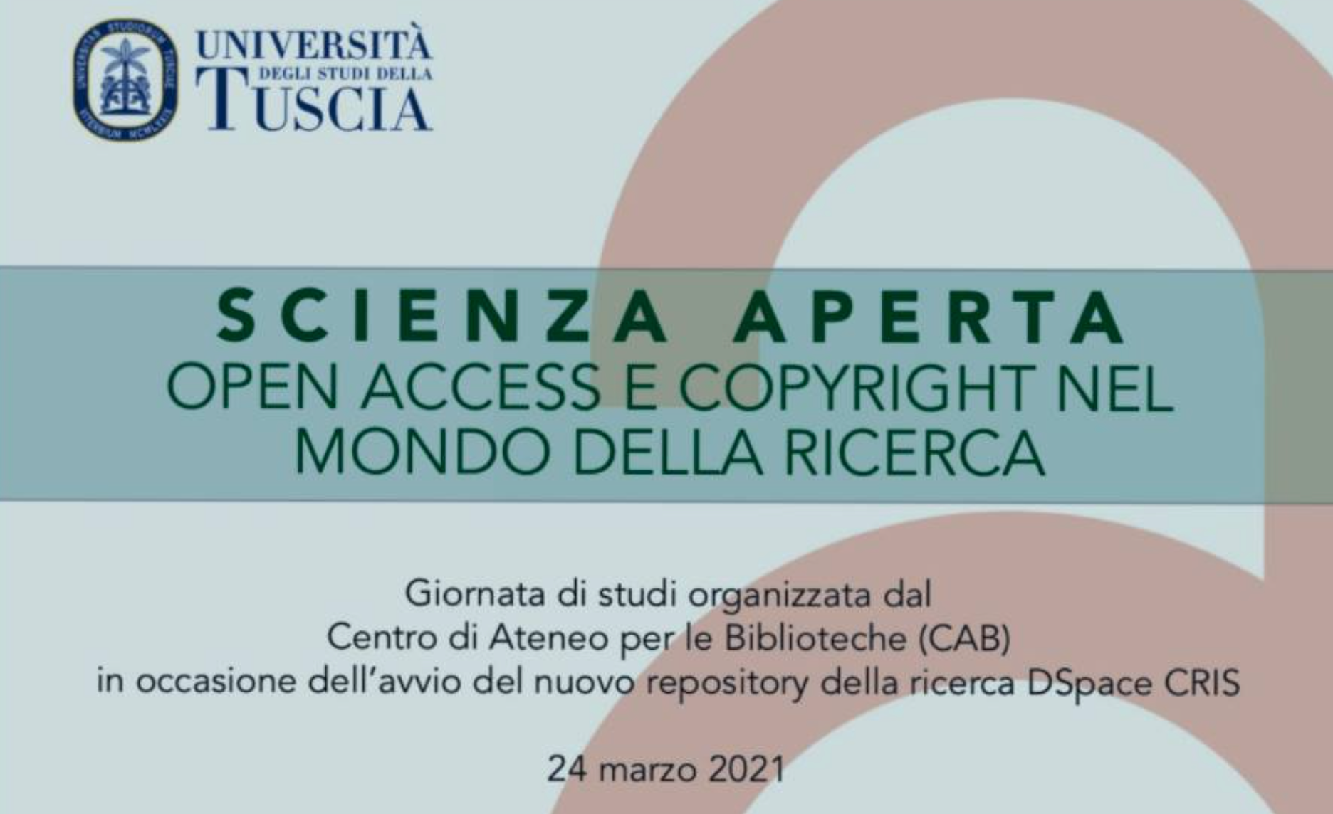 Scienza aperta: Open Access e copyright nel mondo della ricerca (giornata di studi dell’Università della Tuscia)