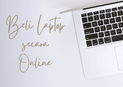 Beli laptop secara Online