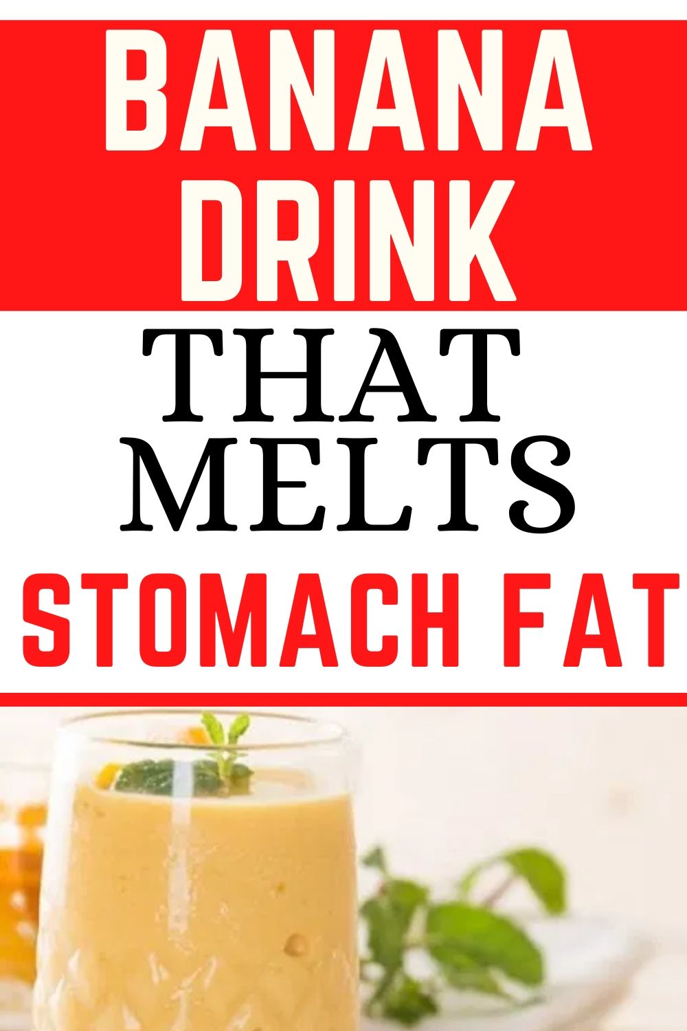 Banana Drink That Melts Stomach Fat Hello Healthy!!