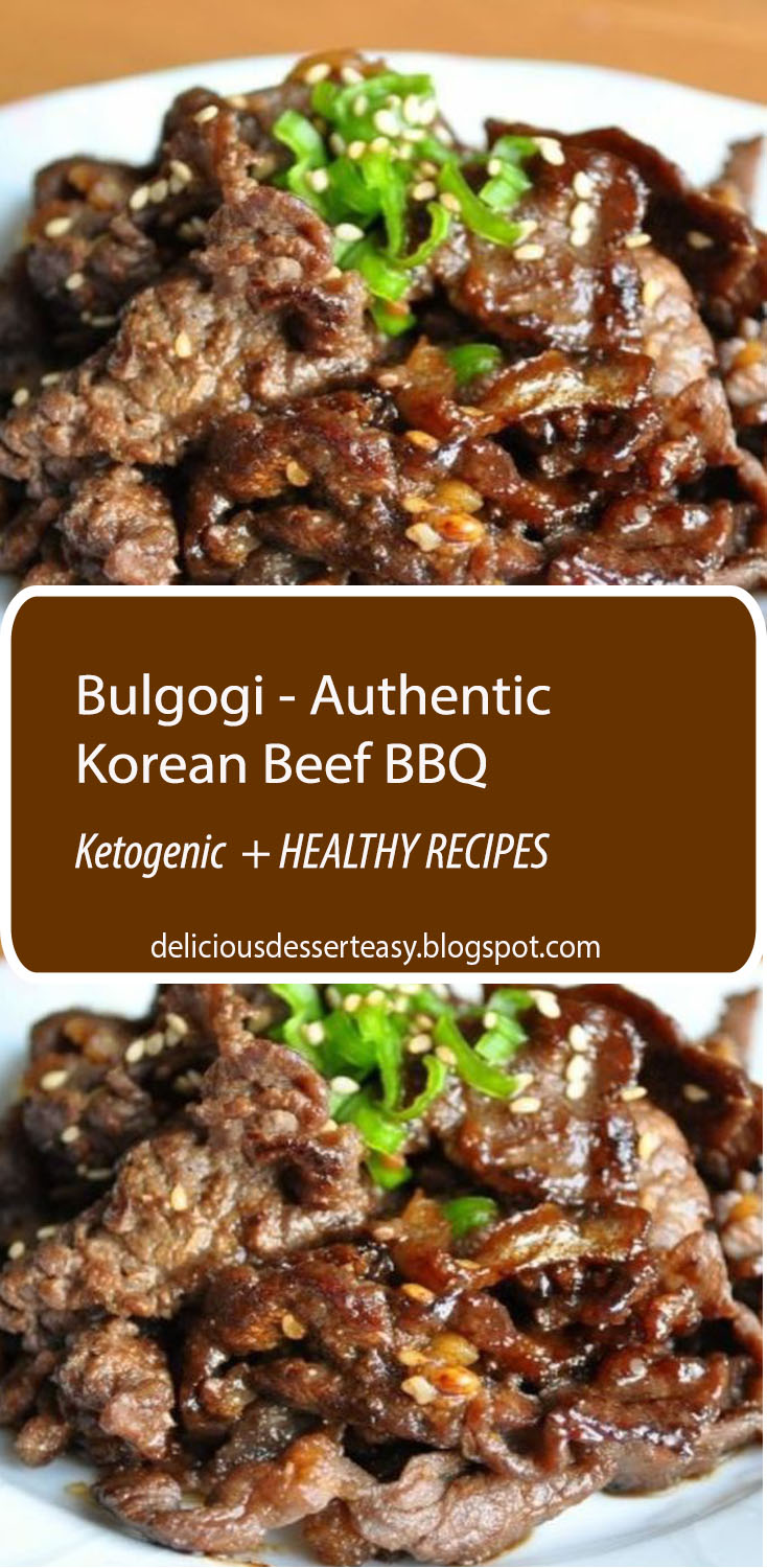 Bulgogi - Authentic Korean Beef BBQ - Delicious Dessert Easy