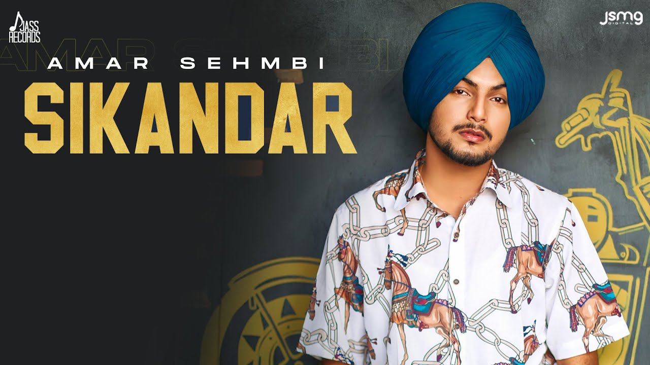 Sikandar Lyrics – Amar Sehmbi