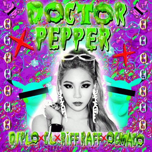 Diplo X CL X RiFF RAFF X OG Maco – Doctor Pepper – Single