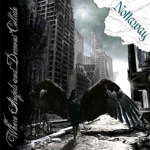 Nottaway - Where Angels and Demons Collide (2011)