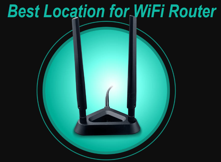 Best Location for WiFi Router