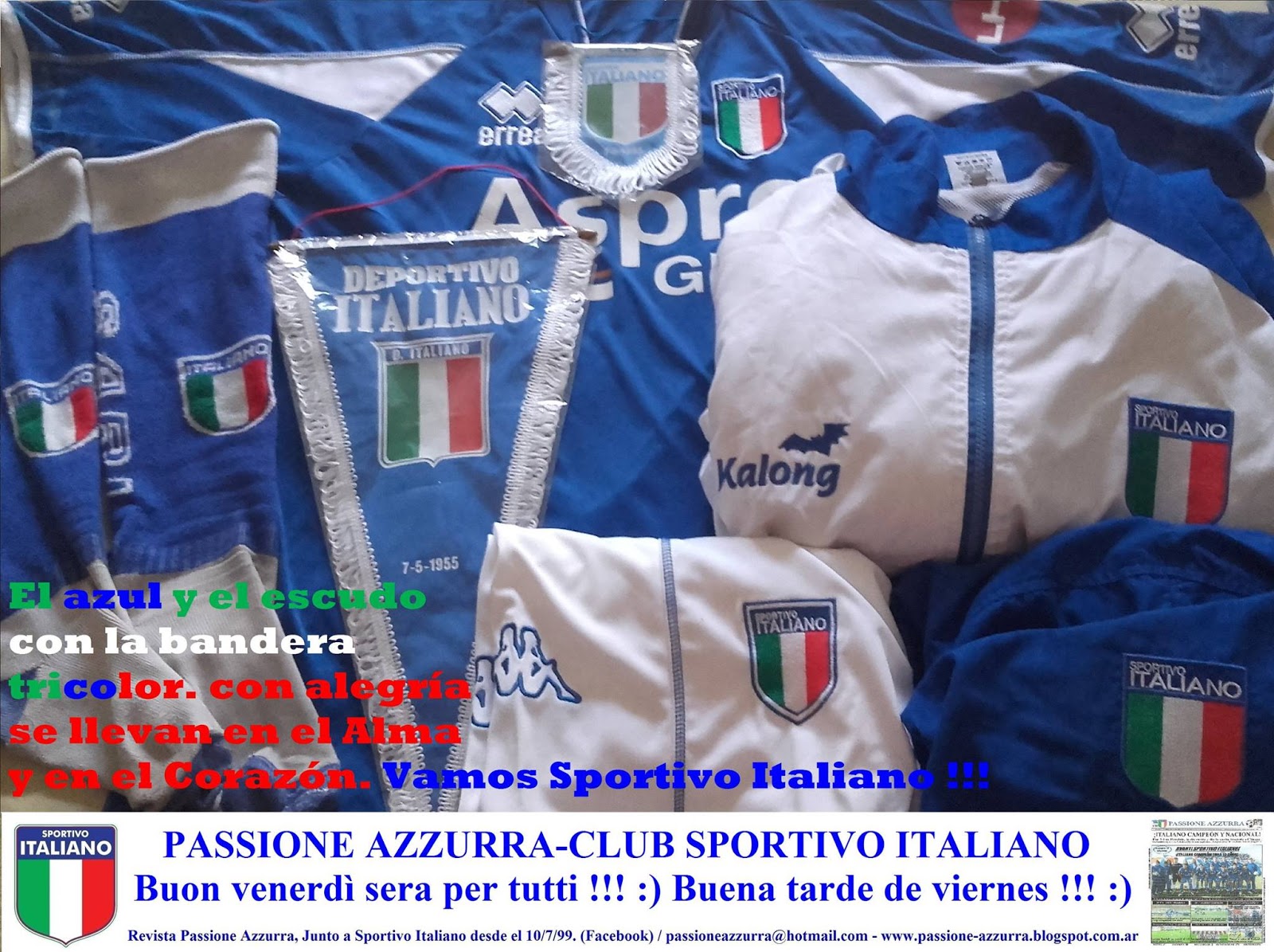 Revista Passione Azzurra-Junto al Sportivo Italiano desde el 10/7/1999 -  7/5/2020: SPORTIVO ITALIANO CUMPLIÓ 65 AÑOS DESDE SU FUNDACIÓN EN 1955.  TANTI AUGURI !!! REVISTA PASSIONE AZZURRA HACE OTRO HOMENAJE ! Ciao
