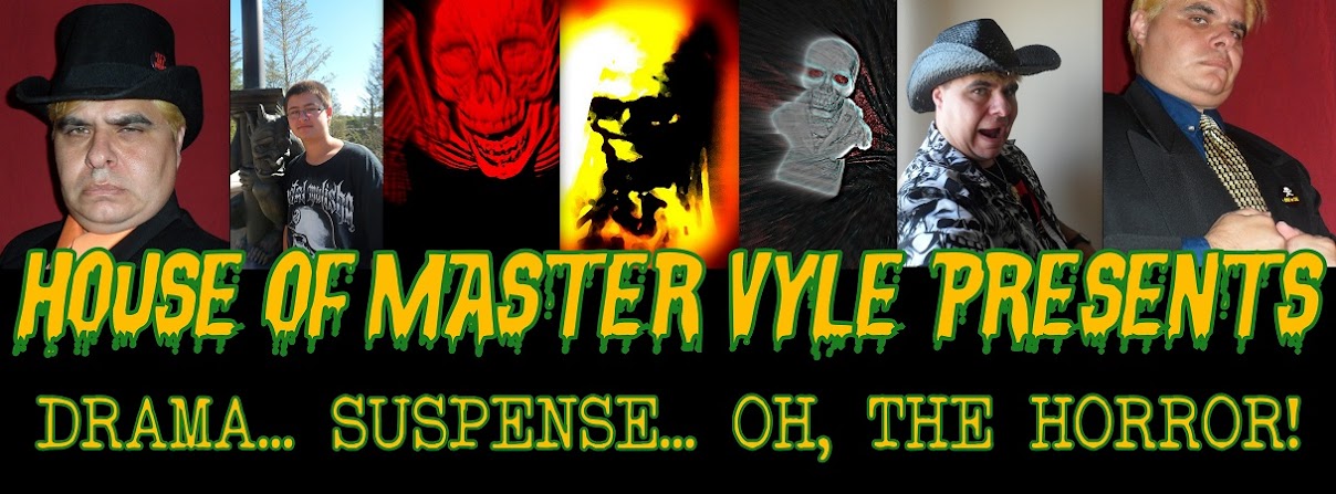 Master Vyle Presents