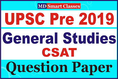 UPSC Prelims 2019 GS CSAT Question Paper PDF, UPSC PRELIMS 2019