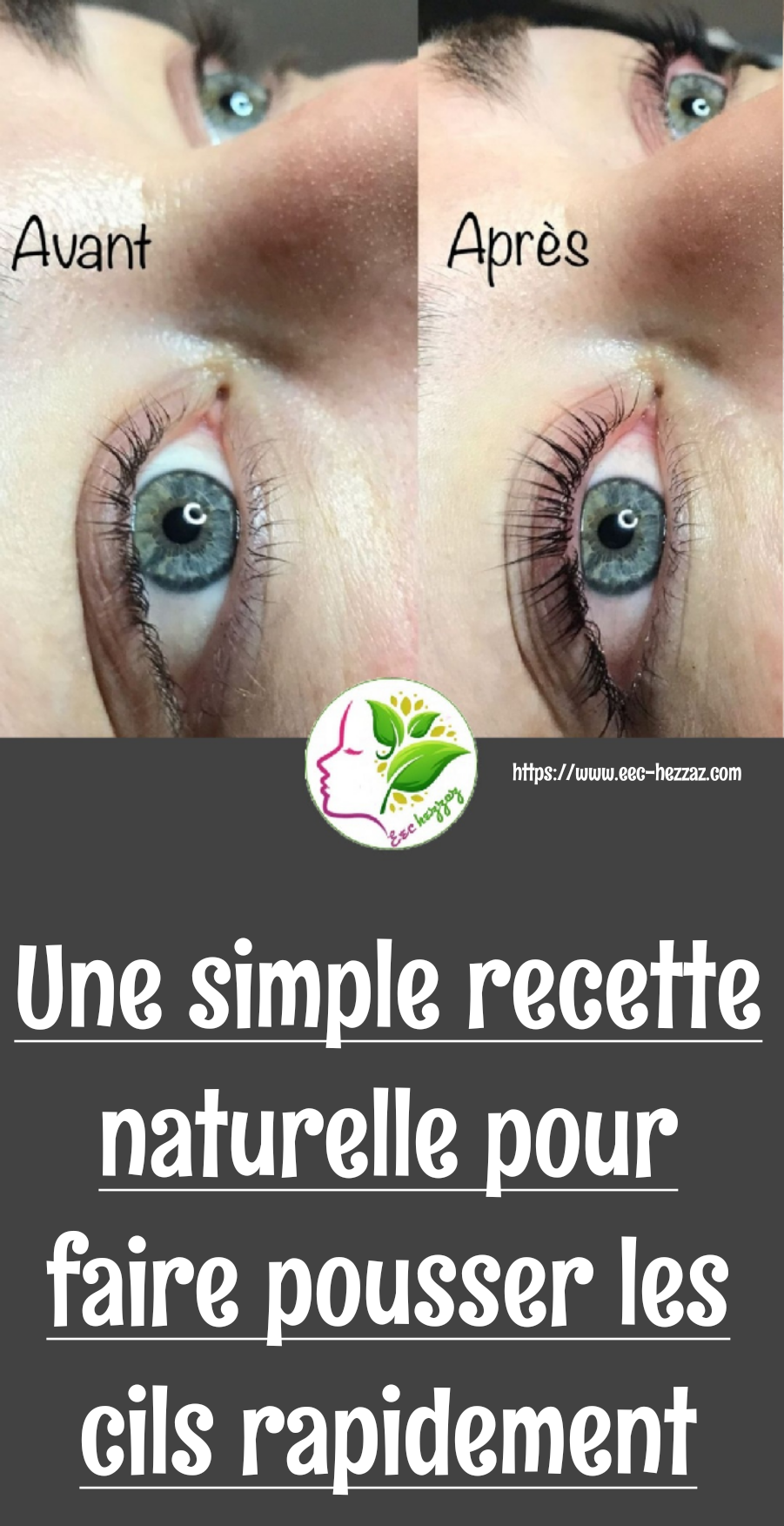 Une simple recette naturelle pour faire pousser les cils rapidement