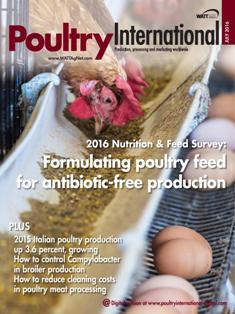 Poultry International - July 2016 | ISSN 0032-5767 | TRUE PDF | Mensile | Professionisti | Tecnologia | Distribuzione | Animali | Mangimi
For more than 50 years, Poultry International has been the international leader in uniquely covering the poultry meat and egg industries within a global context. In-depth market information and practical recommendations about nutrition, production, processing and marketing give Poultry International a broad appeal across a wide variety of industry job functions.
Poultry International reaches a diverse international audience in 142 countries across multiple continents and regions, including Southeast Asia/Pacific Rim, Middle East/Africa and Europe. Content is designed to be clear and easy to understand for those whom English is not their primary language.
Poultry International is published in both print and digital editions.