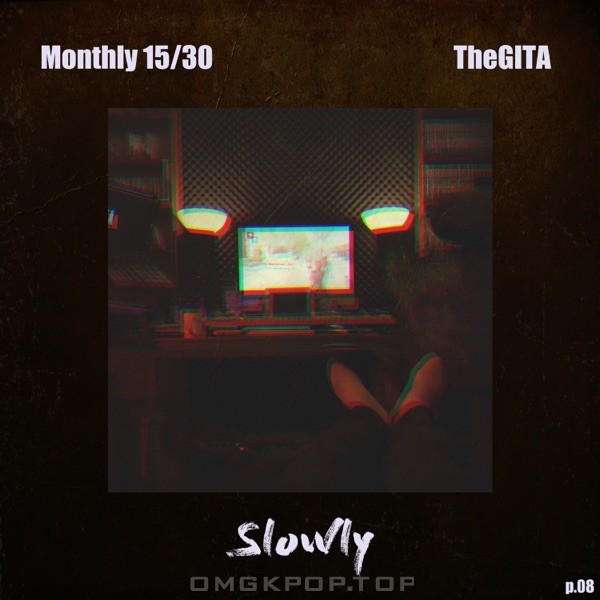 The GITA – [Monthly 15/30] Pt. 08 – Slowly – Single