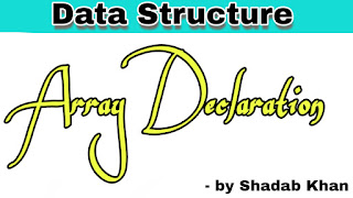 Declaration Of Array in Data Structure - Learnengineeringforu