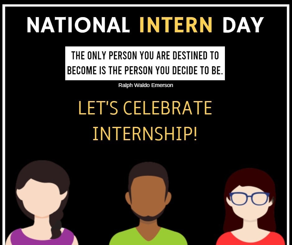 National Intern Day Quotes, Sayings, Wishes, Greetings, Messages, Images, Pictures, Poster