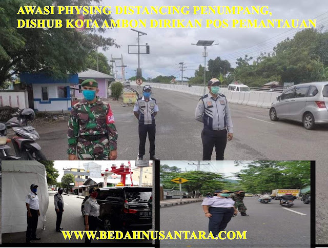 Awasi Physical Distancing Penumpang, Dishub Kota Ambon Dirikan Pos Pemantauan 1 DIHUB