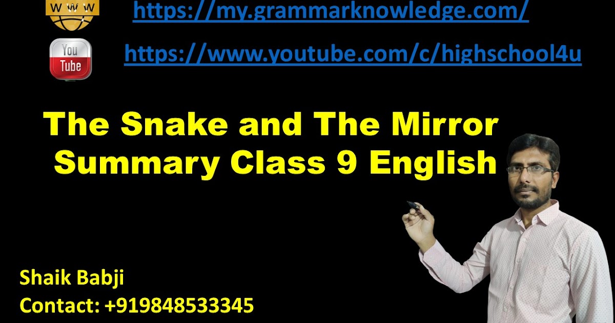 The Snake and The Mirror Summary Class 9 English Learn English