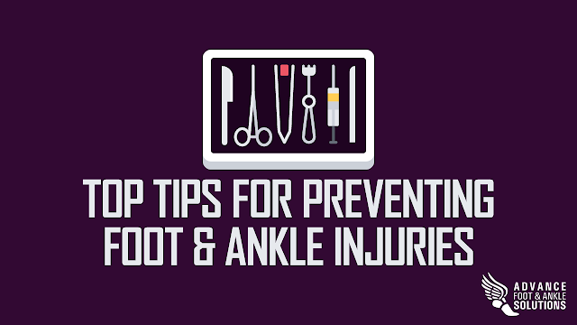 Top Tips for Preventing Foot and Ankle Injuries