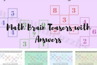 Math Brain Teasers with Answers | Missing Number Puzzles