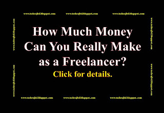 How Much Money Can You Really Make as a Freelancer-Learn and Earn