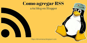 Como agregar RSS a tu blog en Blogger