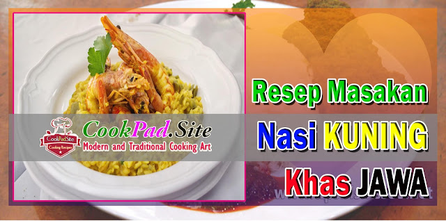 Resep Nasi Kuning Khas Jawa