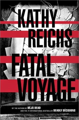 Short & Sweet Review: Fatal Voyage by Kathy Reichs