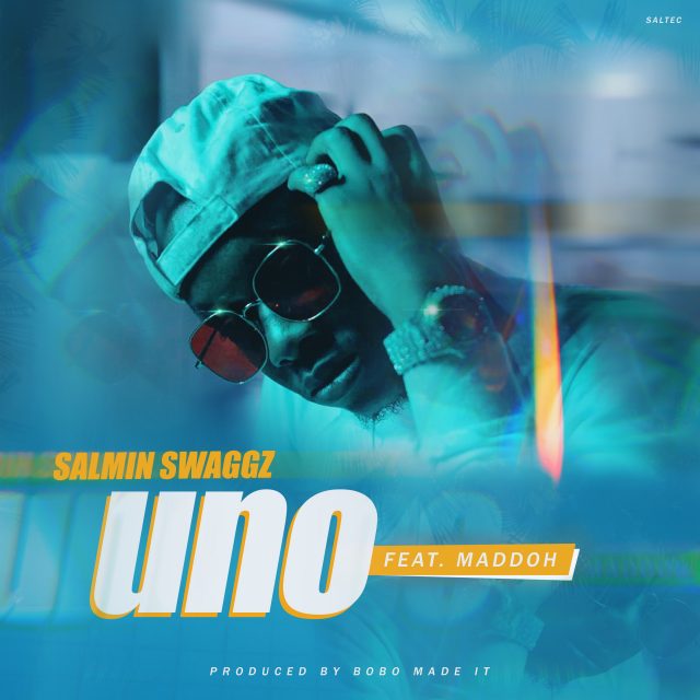 Salmin swaggz ft Maddoh - Uno