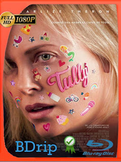 Tully: Una Parte de Mi (2018) BDRIP 1080p Latino [GoogleDrive] SXGO