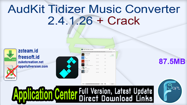 AudKit Tidizer Music Converter 2.4.1.26 + Crack_ ZcTeam.id