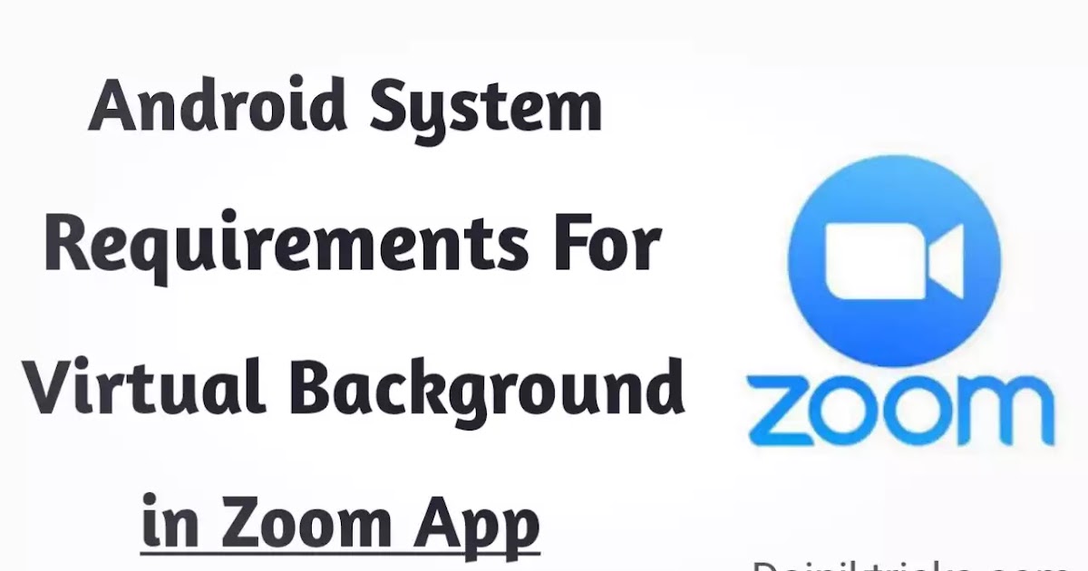 Android System Requirements For Virtual Background in Zoom App हिंदी में।