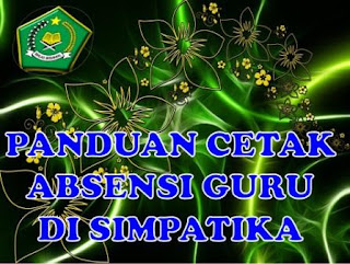 cetak absen guru di simpatika