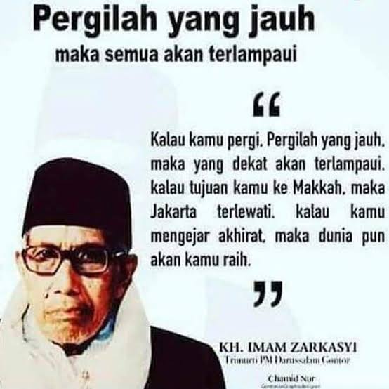 KH. Imam Zarkasyi Tanpa Perjuangan Kita akan Mati dalam