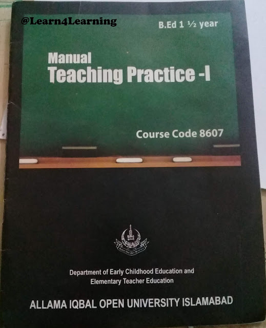 B.ed teaching practice I AIOU course code 8607 Field notes
