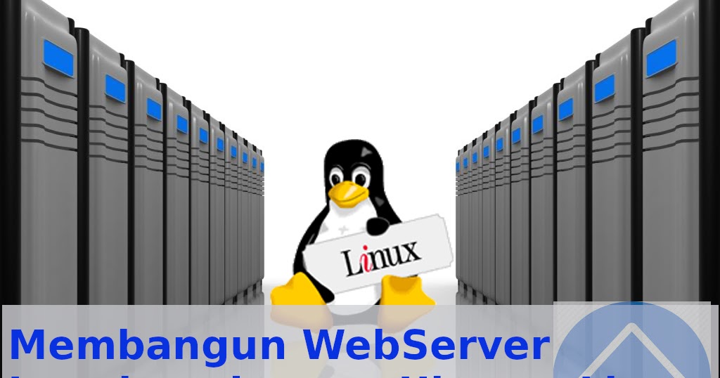 Membangun Webserver Lengkap Dengan Ubuntu Linux Rumah Linux Indonesia