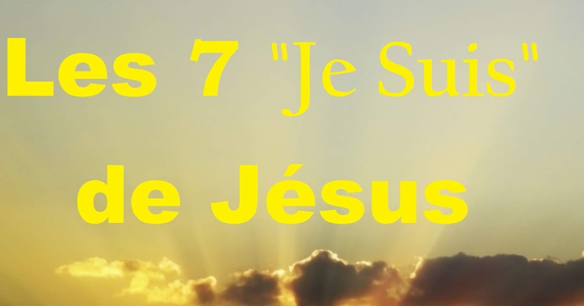 Sur le Chemin du Retour Les 7 "Je suis" de Jésus
