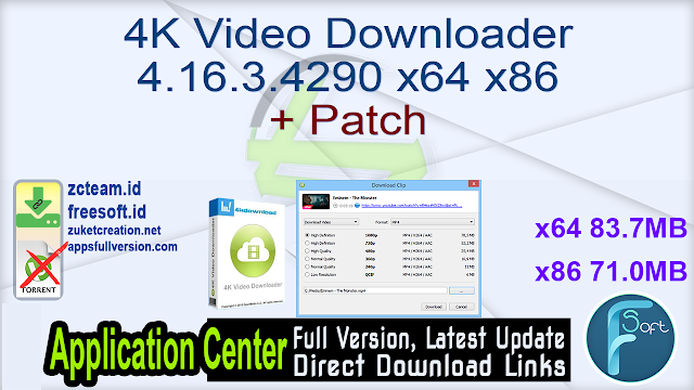4K Video Downloader 4.16.3.4290 x64 x86 + Patch_ ZcTeam.id