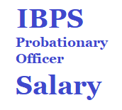 IBPS PO Salary per month